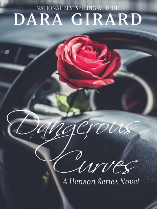 Title details for Dangerous Curves by Dara Girard - Available